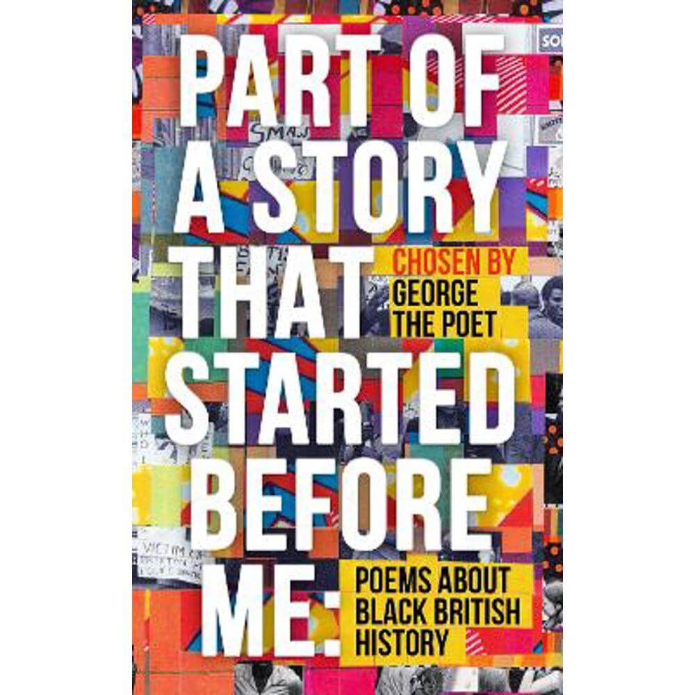Part of a Story That Started Before Me: Poems about Black British History (Hardback) - Various